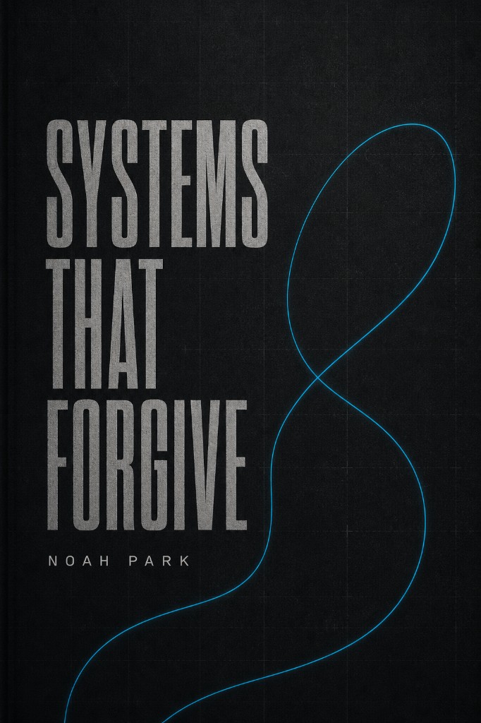 Systems That Forgive cover